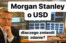 Morgan Stanley o USD, Dlaczego Zmieniają Zdanie? - YouTube