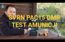 SVRN PAC15 DMR - test amunicji