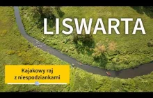 Spływ Liswartą z twierdzą w Dankowie i gigantycznym wiatrakiem