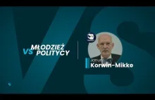 MŁODZIEŻ VS KORWIN-MIKKE