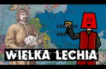 Historyczne Płaskoziemstwo - Mit Wielkiej Lechii