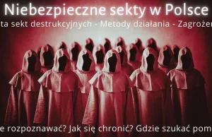 Niebezpieczne sekty w Polsce - Lista i opisy sekt działających na terenie Polski