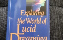 Stephen LaBerge - Exploring The World of Lucid Dreaming (AUDIOBOOK | ENG)