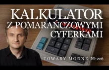 Kalkulator z pomarańczowymi cyferkami - [Adam Śmiałek]