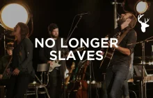 No Longer Slaves - Jonathan and Melissa Helser