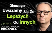 #275 Dlaczego Łudzimy Się, Że Propaganda Na Nas Nie Działa? Prof. Piotr Zielonka