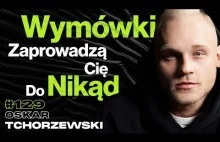 #129 Jak Nastawić Głowę i Pokonać Wymówki, Dieta, Trening, Suplementy, Samotność