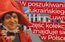 Ukraiński Luwr jednak istniał? Część kolekcji ma znajdować się w Polsce!