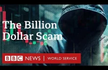 The Billion Dollar Scam - BBC World Service- wykop ku przestrodze!