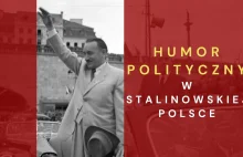 Humor polityczny w stalinowskiej Polsce