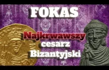 Cesarz Fokas: od żołnierza do krwawego tyrana [Podcast historyczny]