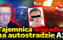 Tajemnica wypadku na autostradzie A1. Płk Piotr Wroński o tym, kto pomagał uciek