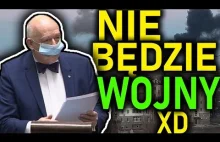 Przeżyjmy to jeszcze raz. Korwin mówi, że nie będzie wojny.