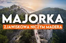 Majorka - opustoszała wyspa zieleni. Przez góry Majorki pieszo i rowerem