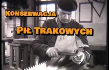 "Przygotowanie pił trakowych" (1959 r.) /CAŁY FILM/
