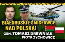 Gen. Drewniak: Białorusini informowali o planowanych manewrach.