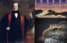 Richard Owen człowiek, który ożywił dinozaury