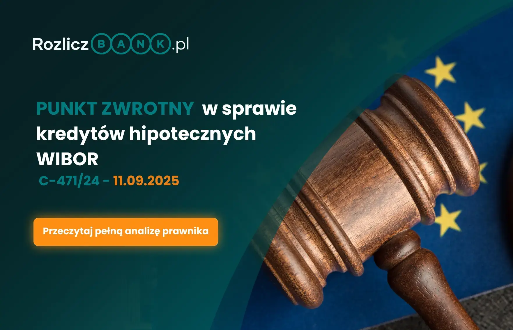 Punkt zwrotny w sprawie kredytów hipotecznych WIBOR! Prawnik wyjaśnia, dlaczego