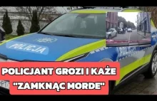 Policjant każe "zamknąć mordę" Mężczyzna grozi metalową rurą