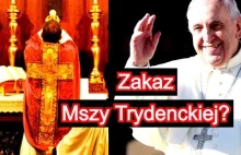 Co robić jeśli Franciszek zakaże Mszy trydenckiej?