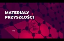 Materiały jutra – poprzez wieki i dziś