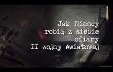 Jak Niemcy robią z siebie ofiary II wojny światowej