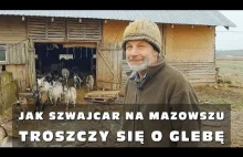 Jak Szwajcar na Mazowszu troszczy się o glebę