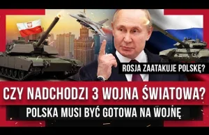 POLSKA MUSI SZYKOWAĆ SIĘ DO WOJNY!