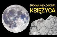 Powstanie i budowa geologiczna Księżyca