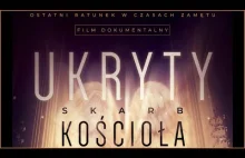 Baaardzo dobry film dla nas Katoli "UKRYTY SKARB KOŚCIOŁA" rewelacja