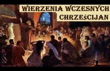 W co wierzyli starożytni chrześcijanie i twórca pierwszej Biblii chrześcijańskie