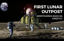 First Lunar Outpost - amerykańska baza na Księżycu