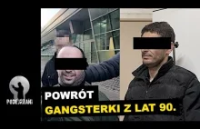 Wraca gangstera z lat 90. Gruzińskie gangi rządzą w Polsce