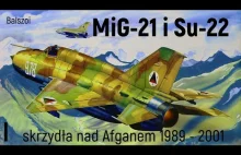 MiG-21 i Su-22 - Skrzydła nad Afganem.