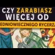 Zarobki w średniowiecznej Polsce. Czy masz wyższą pensję niż rycerz albo chłop