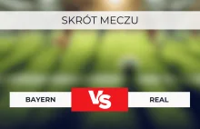 Bayern Real: Skrót meczu, wynik, statystyki (30.04.2024)