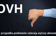 Opinie o OVH W przypadku problemów zalecają wyższy abonament!