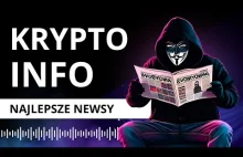 Kryptowaluty - Wiadomości - Najlepsze Newsy 11.07