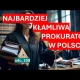 Najgorsza prokurator i jej nieprawdopodobne kłamstwa. Jeszcze raz, ku pamięci.