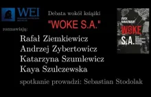 Debata czy mamy w Polsce kulturę WOKE? Czy WOKE wspiera ruchy lewicowe?