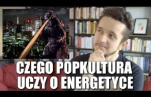Energetyka vs. popkultura, czyli Stalker, Godzilla i Fallout