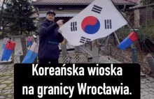 Koreańska wioska na granicy Wrocławia