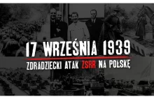 17 września 1939 r. Związek Sowiecki zbrojnie zaatakował Polskę