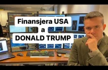 Co finansjera USA myśli o wygranej Trumpa?