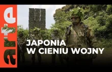 Japonia przygotowuje się na wypadek wojny | ARTE.tv Dokumenty [CAŁY FILM LEKTOR