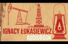 Polski Rockefeller z Galicji. 170 lat temu to u nas narodził się przemysł naftow