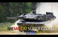 Niemiecki "Super czołg" KF51 Panther dla Ukrainy?