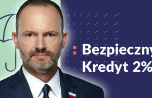 Krzysztof Hetman ogłosił plany modyfikacji programu "Bezpieczny Kredyt 2 Procent