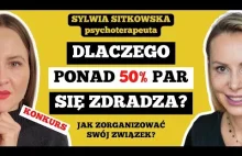 DLACZEGO LUDZIE SIĘ ZDRADZAJĄ? - psychoterapeutka