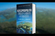 Dr Leszek Sykulski - recenzja najnowszej książki Bartosiaka - 14.10.18r.
